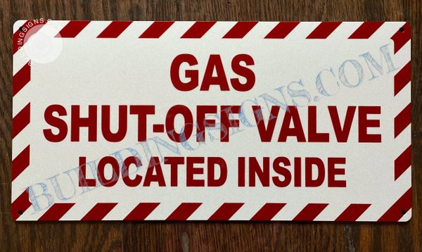 GAS SHUT-OFF VALVE LOCATED INSIDE SIGN - WHITE BACKGROUND (ALUMINUM SIGNS 6x12)