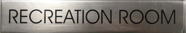 RECREATION ROOM SIGN –BRUSHED ALUMINUM