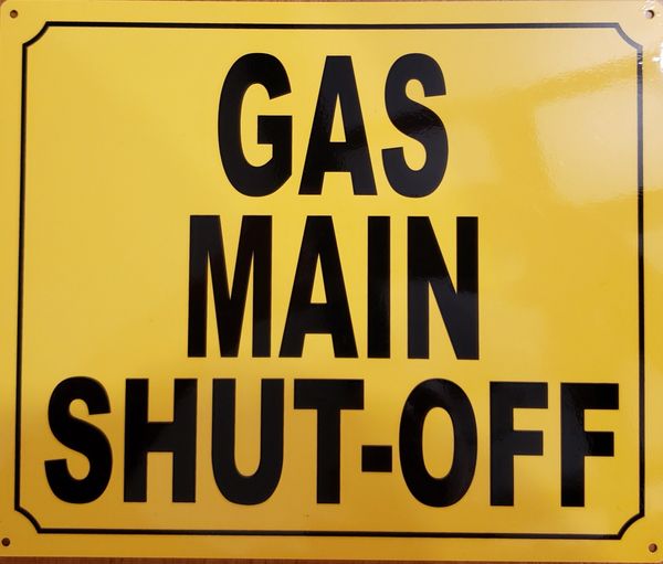 GAS MAIN SHUT-OFF SIGN (ALUMINUM SIGNS 10x12)