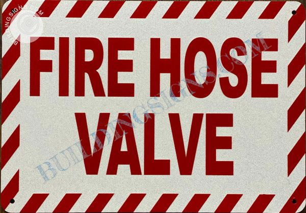 FIRE HOSE VALVE SIGN (ALUMINUM SIGNS 7X10)