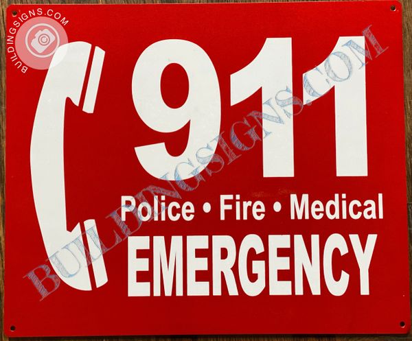 911 POLICE FIRE MEDICAL EMERGENCY SIGN (ALUMINUM SIGNS 10x12)