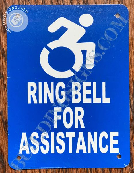 RING BELL FOR ASSISTANCE SIGN- BLUE BACKGROUND (ALUMINUM SIGNS 12X10)