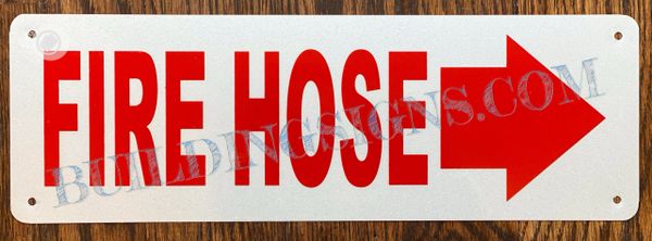 FIRE HOSE SIGN- WHITE BACKGROUND (ALUMINUM SIGNS 4X12)