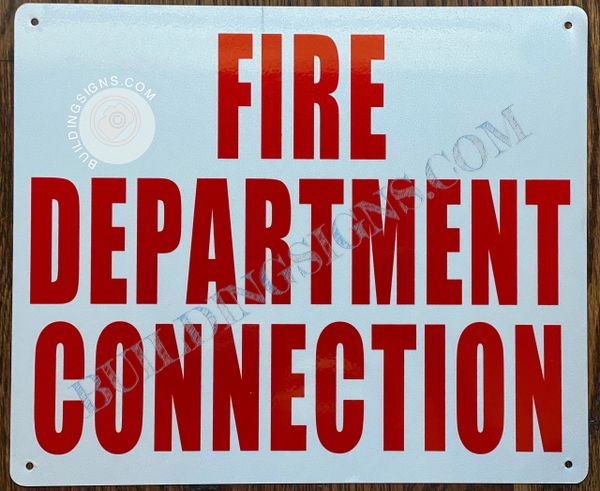 FIRE DEPARTMENT CONNECTION SIGN- WHITE BACKGROUND (ALUMINUM SIGNS 10X12)