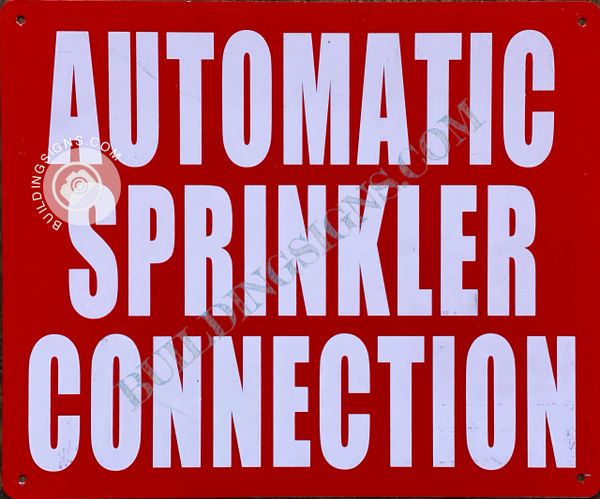 AUTOMATIC SPRINKLER CONNECTION SIGN