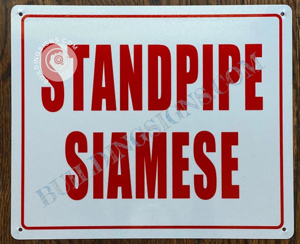STANDPIPE SIAMESE SIGN- WHITE BACKGROUND (ALUMINUM SIGNS 10X12)
