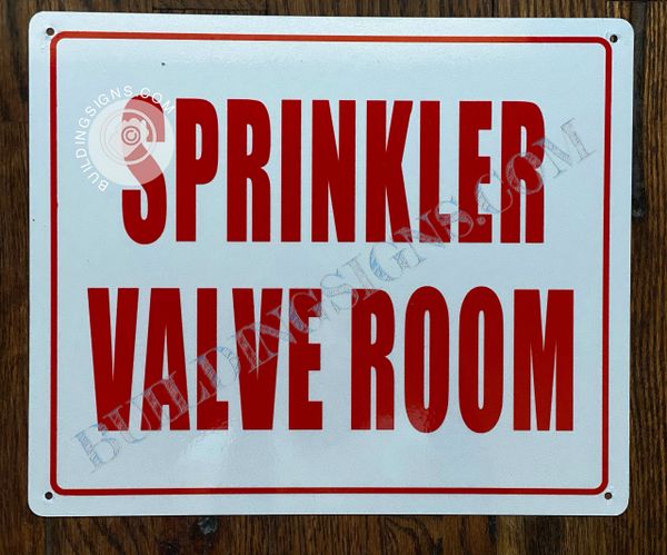 SPRINKLER VALVE ROOM SIGN- WHITE BACKGROUND (ALUMINUM SIGNS 10X12)