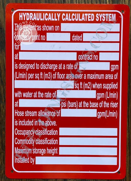 HYDRAULICALLY CALCULATED SYSTEM SIGN- RED BACKGROUND (ALUMINUM SIGNS 10X7)