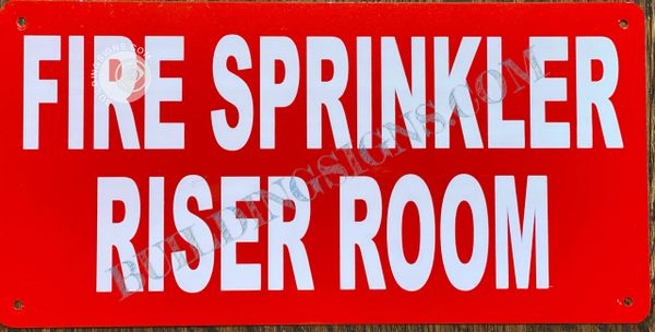 FIRE SPRINKLER RISER ROOM SIGN- RED BACKGROUND (ALUMINUM SIGNS 6X12)