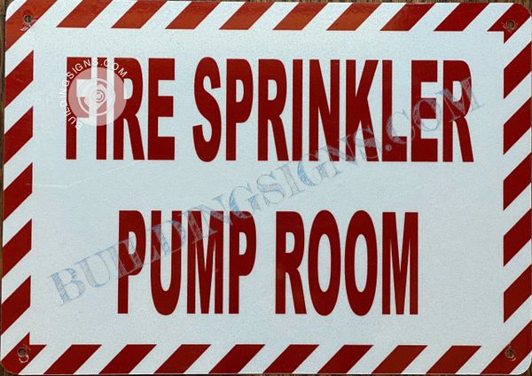 FIRE SPRINKLER PUMP ROOM SIGN- WHITE BACKGROUND (ALUMINUM SIGNS 7X10)