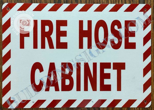 FIRE HOSE CABINET SIGN- WHITE BACKGROUND (ALUMINUM SIGNS 7X10)