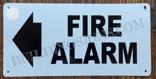 FIRE ALARM SIGN- WHITE BACKGROUND (ALUMINUM SIGNS 6X12)