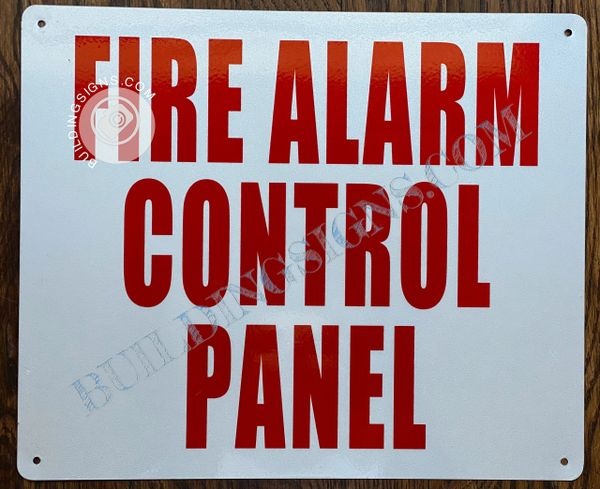 FIRE ALARM CONTROL PANEL SIGN- WHITE BACKGROUND (ALUMINUM SIGNS 10X12)