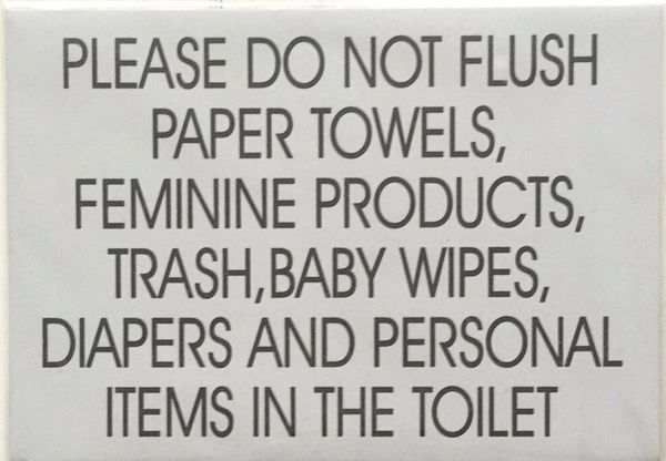 DO NOT FLUSH PAPER TOWELS SIGN- WHITE BACKGROUND