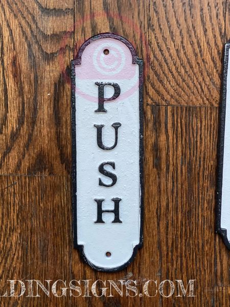 PULL AND PUSH SIGN (ALUMINUM SIGNS 7X10)