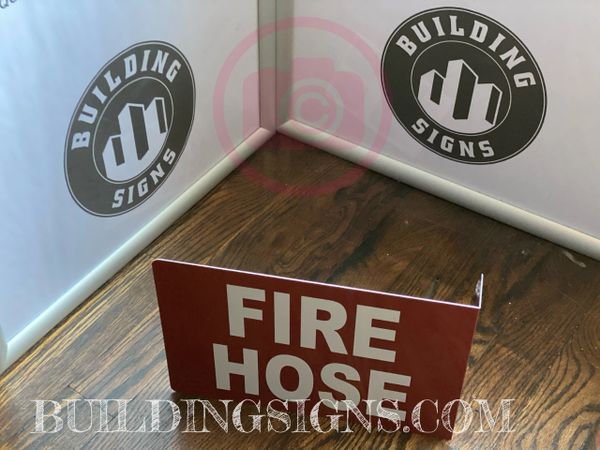 FIRE HOSE HALLWAY SIGN (ALUMINUM SIGNS 7X10)