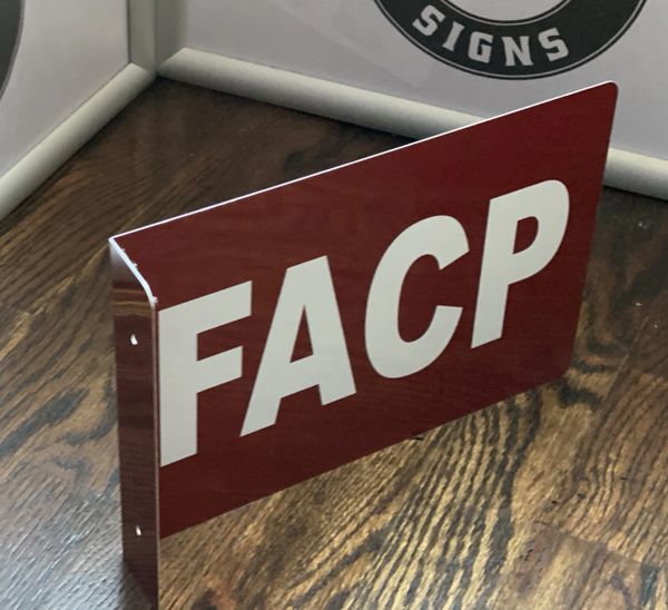 FACP HALLWAY SIGN (ALUMINUM SIGNS 7X10)