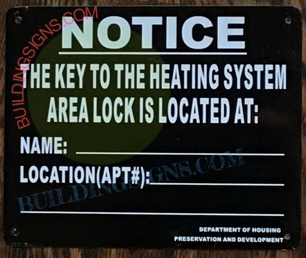 HPD KEY TO THE HEATING SYSTEM SIGN (black, 7X8.5, ALUMINIUM, 27-2033)-BLACK ROCK LINE