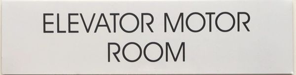 ELEVATOR MOTOR ROOM SIGN- WHITE BACKGROUND