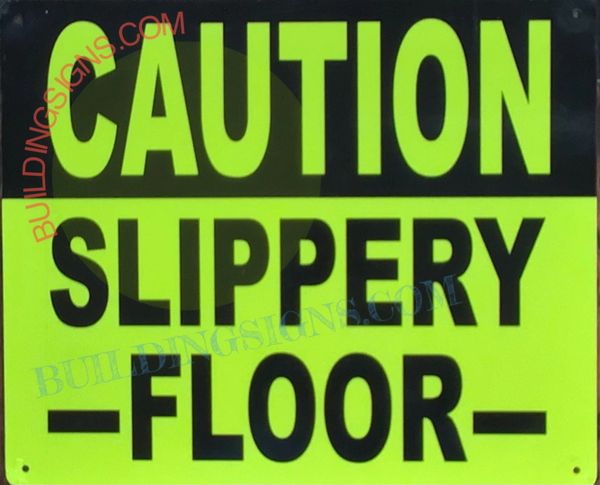 CAUTION SLIPPERY FLOOR SIGN (ALUMINUM SIGNS 10x12)