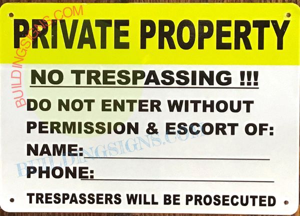 PRIVATE PROPERTY NO TRESPASSING SIGN (ALUMINUM SIGNS 7x10)