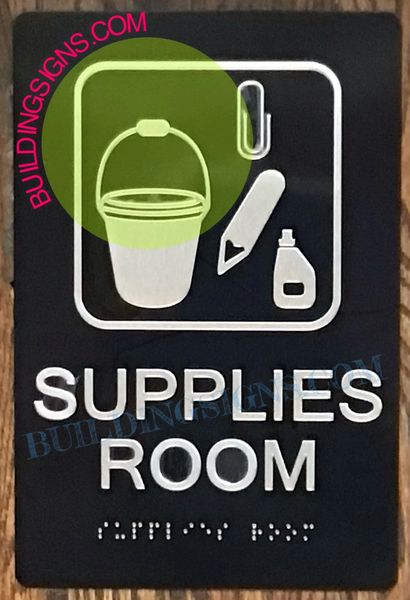 SUPPLIES ROOM SIGN (ALUMINUM SIGNS 6x9)