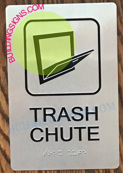 TRASH CHUTE SIGN- SILVER (ALUMINUM SIGNS 6x9)