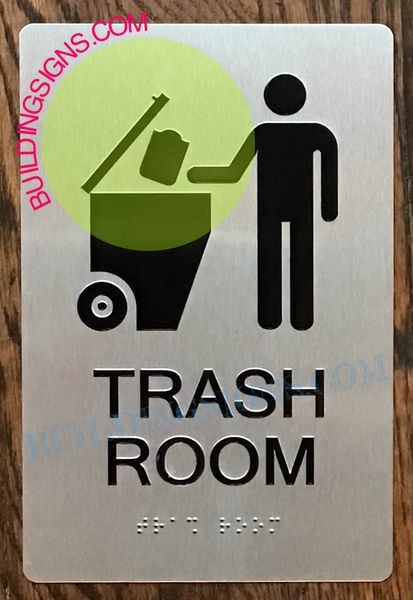 TRASH ROOM Sign- BRAILLE (ALUMINUM SIGNS 6x9)