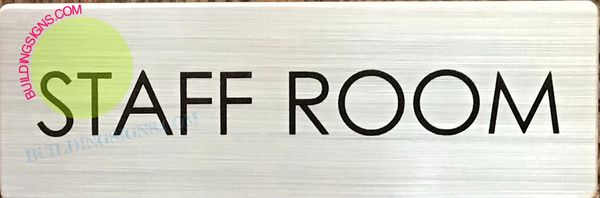 Staff Room Sign (ALUMINUM SIGNS 3x9)