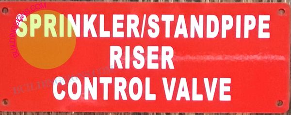 SPRINKLER/ STANDPIPE RISER CONTROL VALVE SIGN (ALUMINUM SIGNS 3X8)