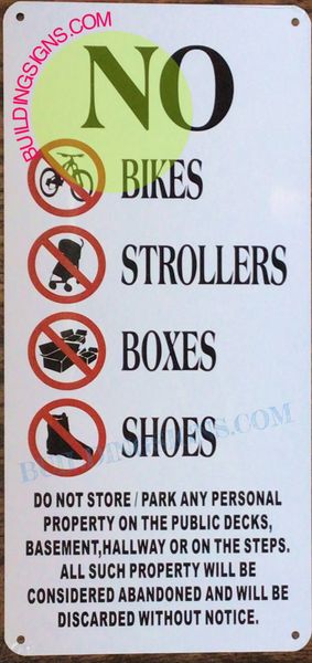 NO BIKES, STROLLERS, BOXES AND SHOES IN PUBLIC AREAS SIGN- WHITE BACKGROUND (ALUMINUM SIGNS 12.6X6