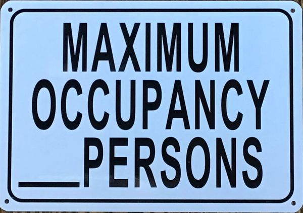 MAXIMUM OCCUPANCY_ PERSONS SIGN- WHITE ALUMINUM SIGNS 7X10)