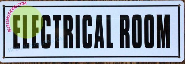 ELECTRICAL ROOM SIGN - WHITE (ALUMINUM SIGNS 3.5 X 8)