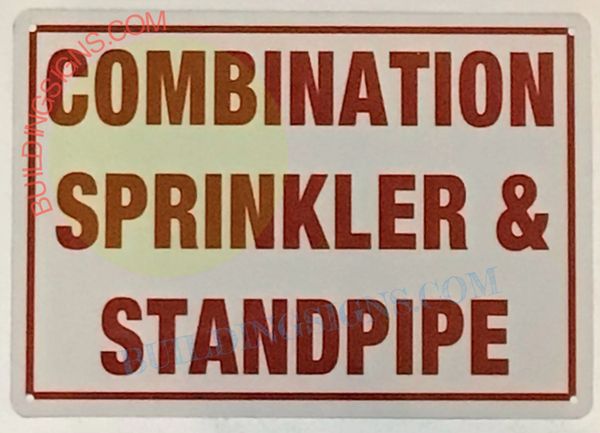 COMBINATION SPRINKLER AND STANDPIPE COMBINATION SIGN- WHITE BACKGROUND (ALUMINUM SIGNS 10X12)