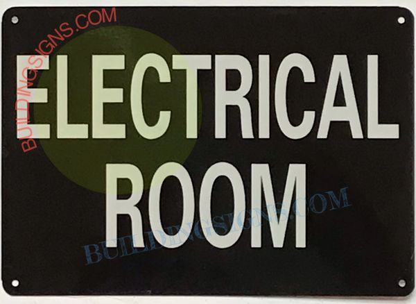 ELECTRICAL ROOM SIGN (ALUMINUM SIGNS 6X10)