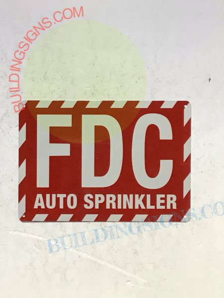 FDC AUTO SPRINKLER SIGN (ALUMINUM SIGNS 10X12)