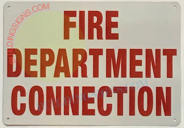 FIRE DEPARTMENT CONNECTION SIGN (ALUMINUM SIGNS 10X12)