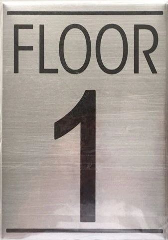 FLOOR NUMBER ONE (1) SIGN - BRUSHED ALUMINUM