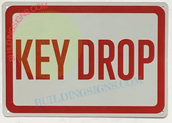 KEY DROP SIGN- WHITE ALUMINUM (ALUMINUM SIGNS 7X10)