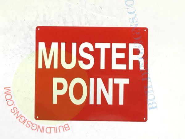 MUSTER POINT SIGN (ALUMINUM SIGNS 10x12)