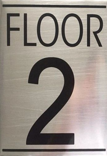 FLOOR NUMBER TWO (2) SIGN - BRUSHED ALUMINUM