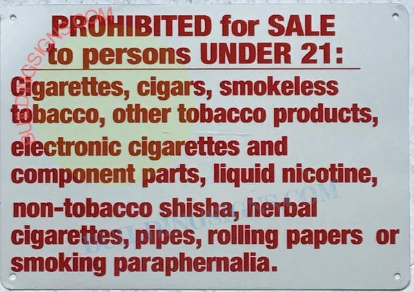 SALE OF CIGARETTES AND ANY SMOKING PARAPHERNALIA TO MINORS IS FORBIDDEN SIGN - PURE WHITE (ALUMINUM SIGNS 5.5X8.5)