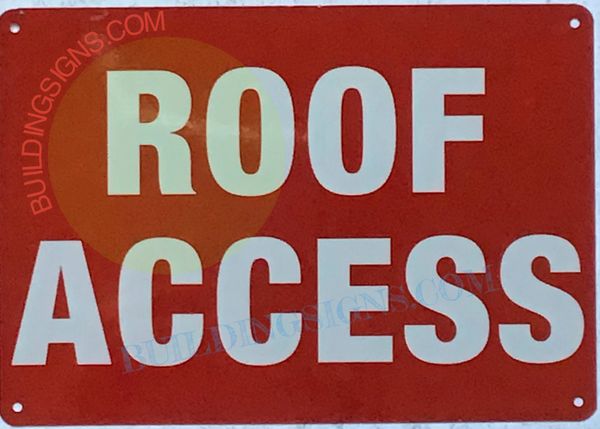 ROOF ACCESS SIGN- RED BACKGROUND (ALUMINUM SIGNS 7X10)