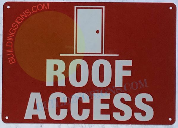 ROOF ACCESS SIGN- RED BACKGROUND (ALUMINUM SIGNS 7X10)