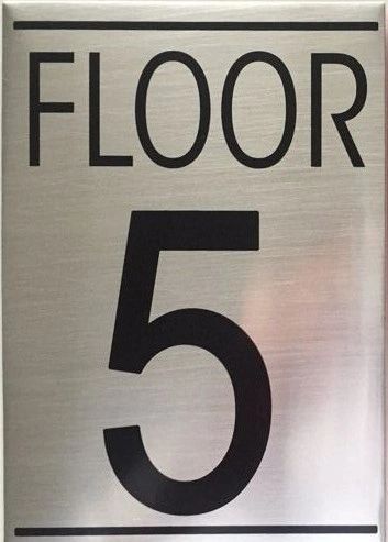 FLOOR NUMBER FIVE (5) SIGN - BRUSHED ALUMINUM