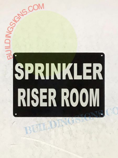 SPRINKLER RISER ROOM SIGN (ALUMINUM SIGNS 10X12)