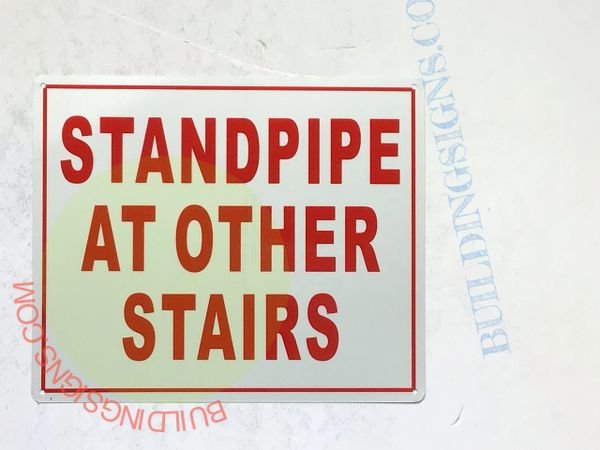 STANDPIPE AT OTHER STAIRS SIGN (ALUMINUM SIGNS 10X12)