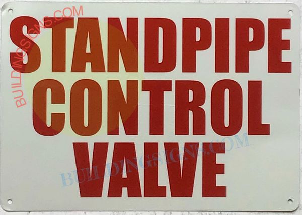STANDPIPE CONTROL VALVE SIGN (ALUMINUM SIGNS 7X10)