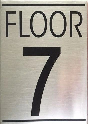 FLOOR NUMBER SEVEN (7) SIGN - BRUSHED ALUMINUM