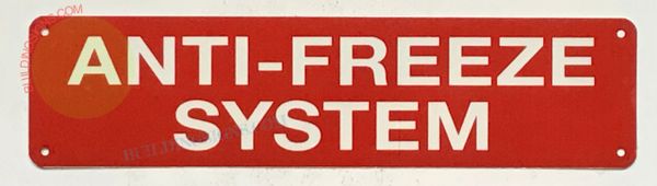 ANTI-FREEZE SYSTEM SIGN (ALUMINUM SIGNS 3X12)